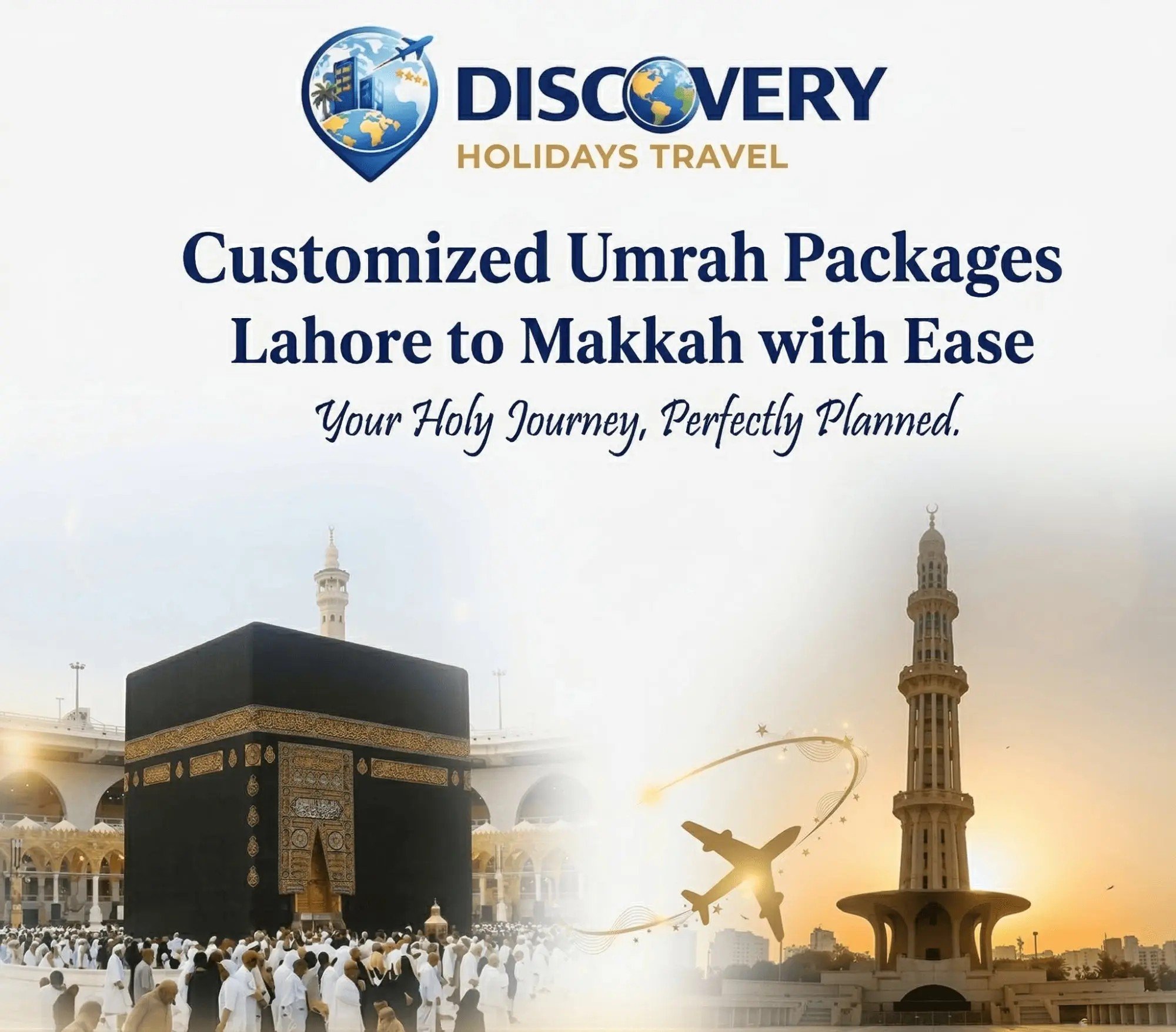 Customized Umrah packages From Pakistan